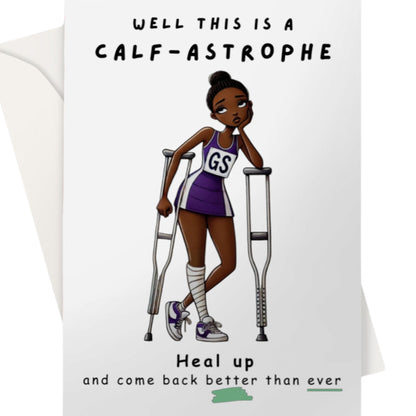 Netball Calf Injury Get Well Soon Recovery Card