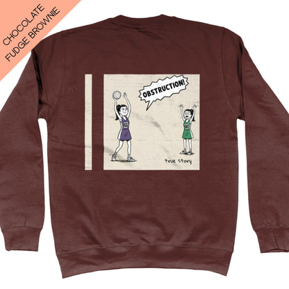 Obstruction! Sweatshirt