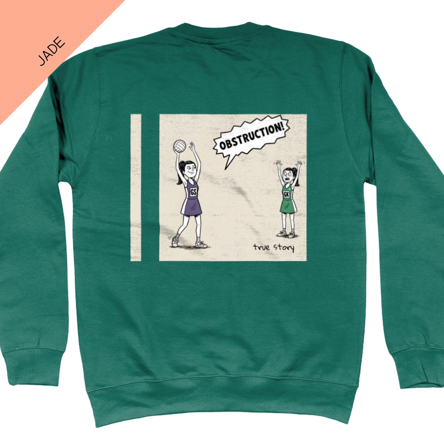 Obstruction! Sweatshirt