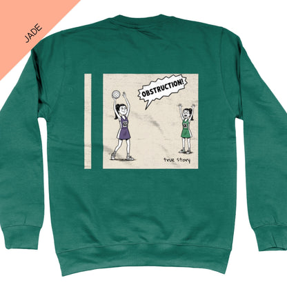 Obstruction! Sweatshirt