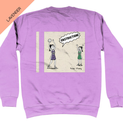 Obstruction! Sweatshirt
