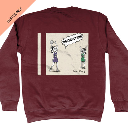 Obstruction! Sweatshirt