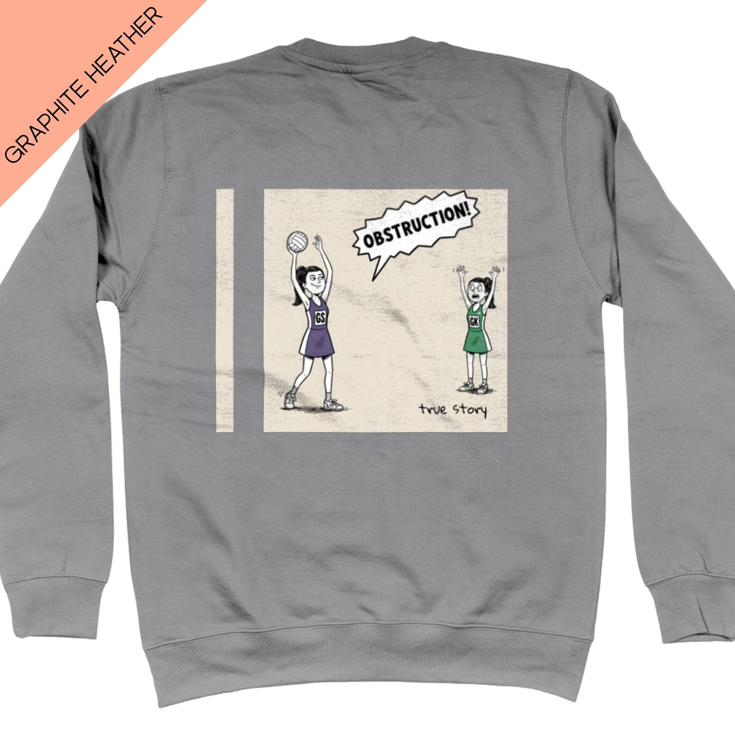 Obstruction! Sweatshirt