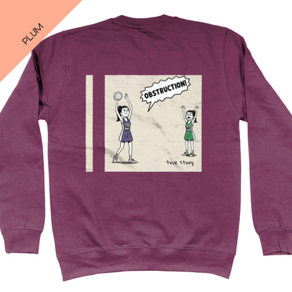 Obstruction! Sweatshirt