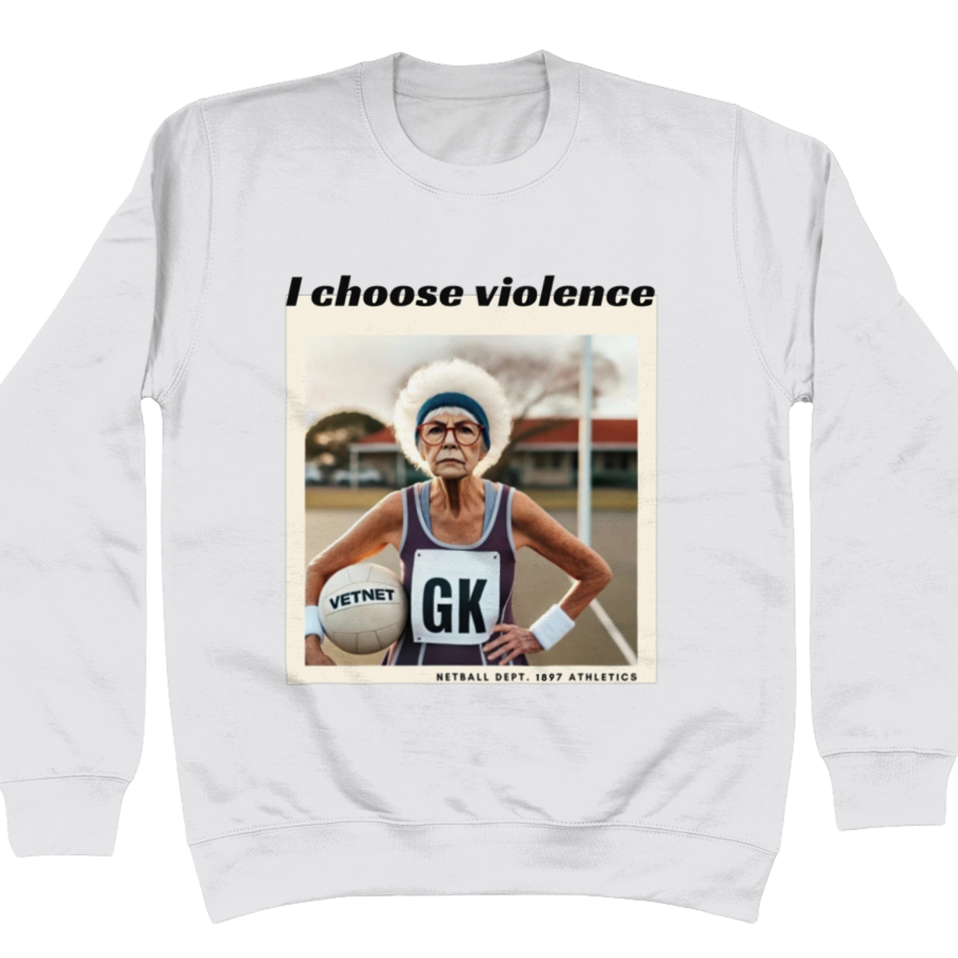 Netball Jumper - I Choose Violence Slogan - Netball Clothing