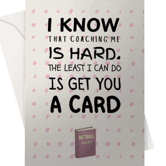 Netball Coach Card - Funny Thank You Card