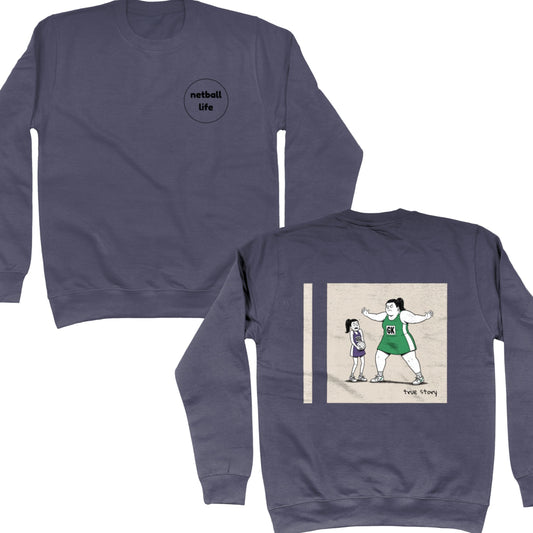 Netball Sweatshirt with Funny Comic Strip Back Print - Big Ask Goal Keeper