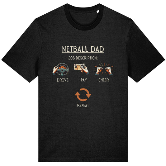Netball Dad T-Shirt Gift - Funny Slogan