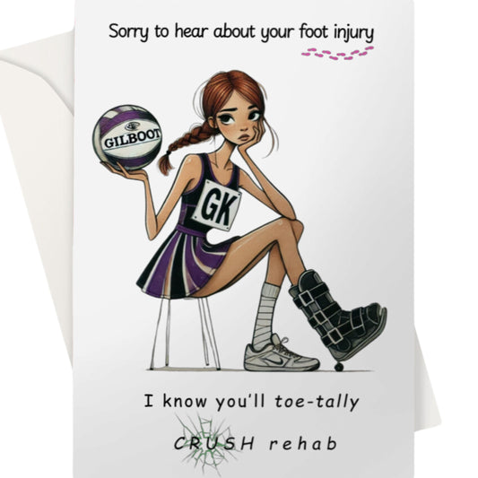 Netball Foot Injury Get Well Soon Card
