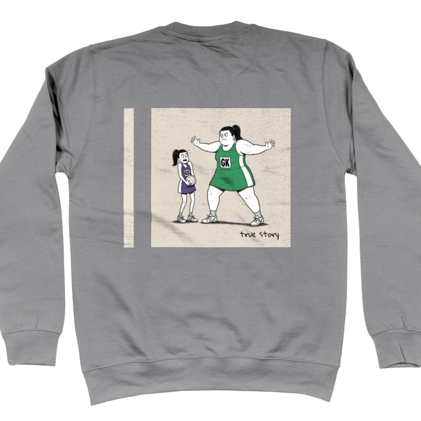 Heather Grey Netball Sweatshirt - Big Goal Keeper Funny Netball Player Cartoon Graphic