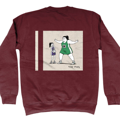 Burgundy Red Netball Sweatshirt - Big Goal Keeper Funny Netball Player Cartoon Graphic