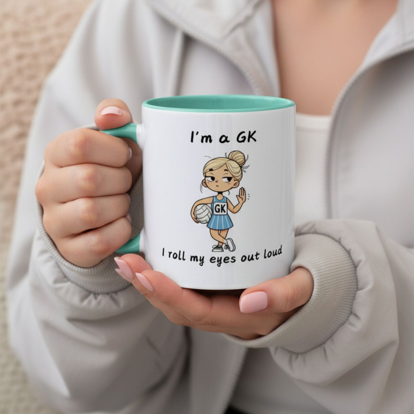 Netball Gifts - Goal Keeper Funny Slogan Mug for Netball Girls