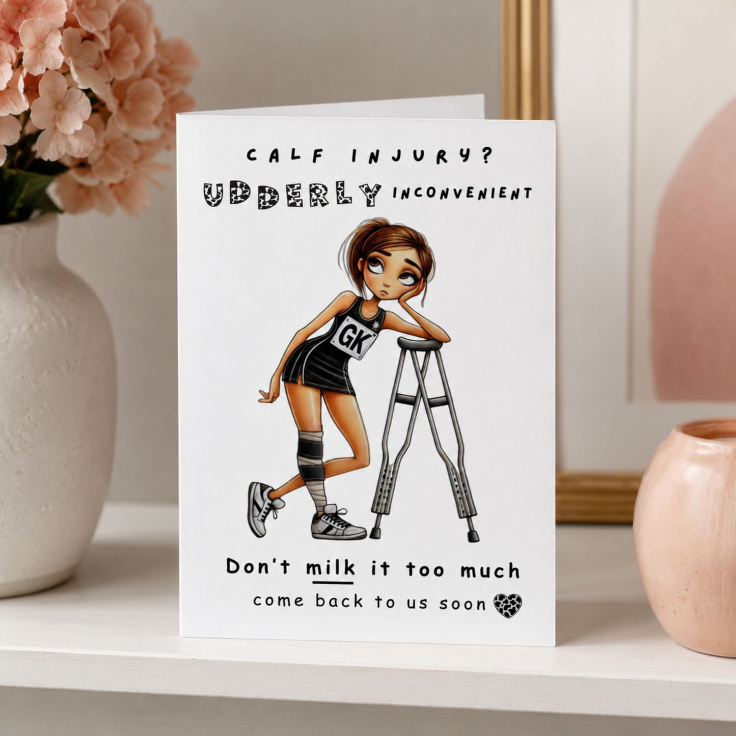 Netball Player Get Well Card Calf Injury