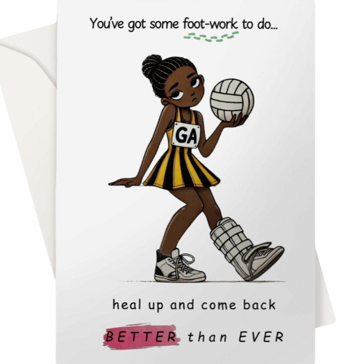 Netball Get Well Soon Card Foot Injury