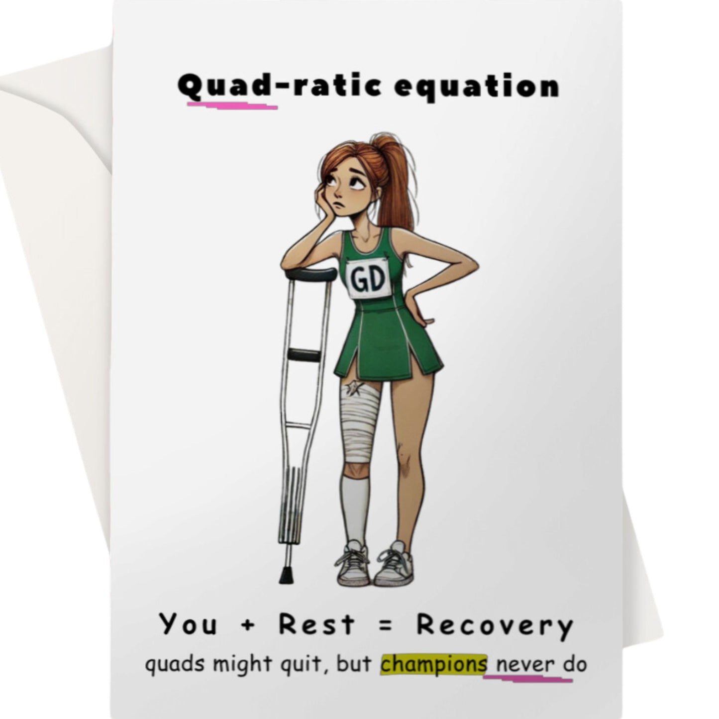 Netball Get Well Card Quad Injury