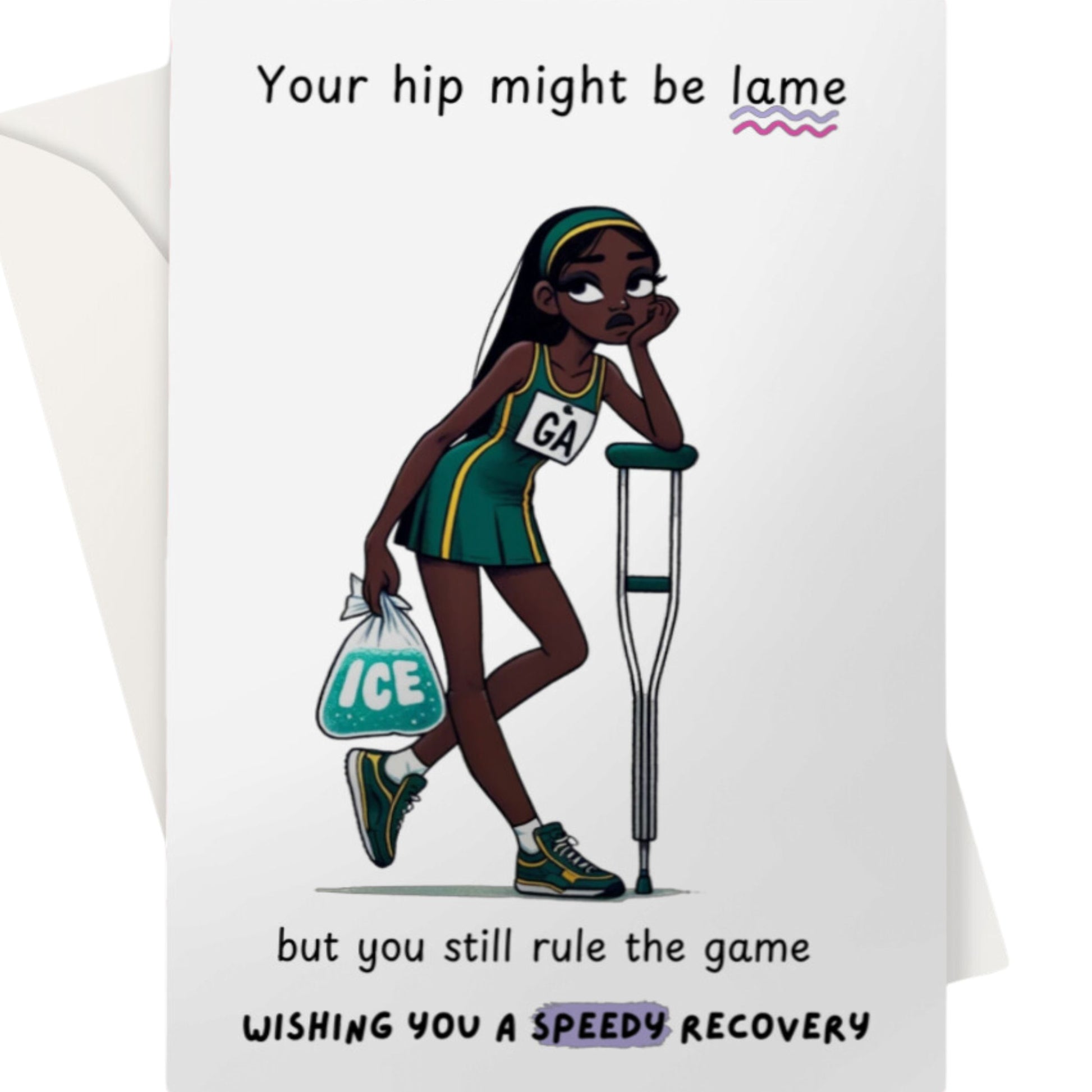 Netball Hip Injury Get Well Soon Card
