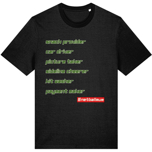 Netball Mum Tee Shirt - Funny Gift