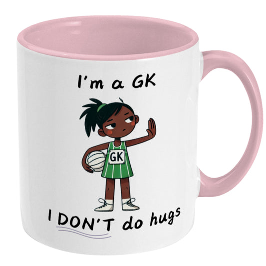 Netball Player GK Mug - Funny Slogan Gift