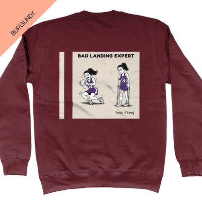 Bad Landing Expert Sweatshirt