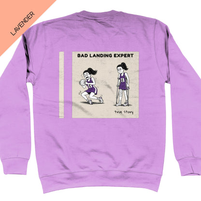 Bad Landing Expert Sweatshirt