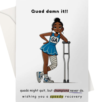 Netball Quad Injury Get Well Soon Card