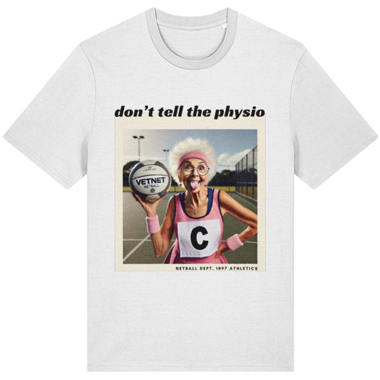 Netball T-Shirt - Funny Slogan - Gift For Players and Coaches