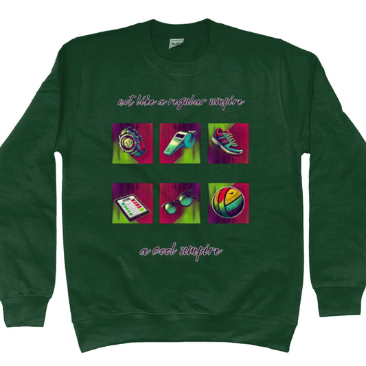 Funny Netball Umpire Sweatshirt - Team Gift