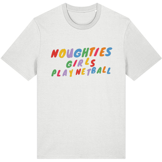 White Noughties Girls Play Netball T-Shirt - Fashion Clothing for Netball Players