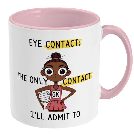 Pink Netball Gift Mug - Funny Slogan