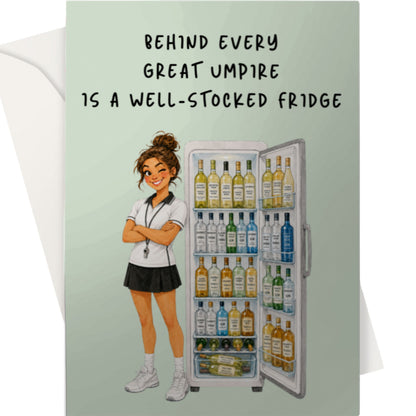 Netball Umpire Card - Behind Every Great Umpire is a Well-Stocked Fridge