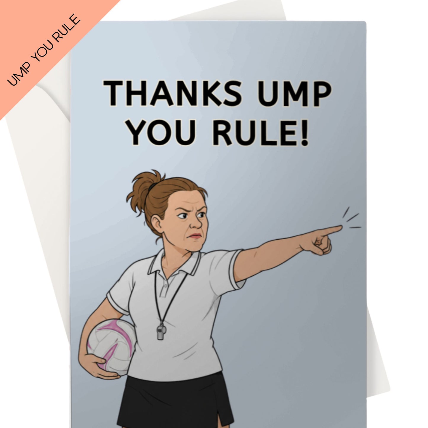 Funny Netball Umpire Thank You Card - Thanks Ump You Rule