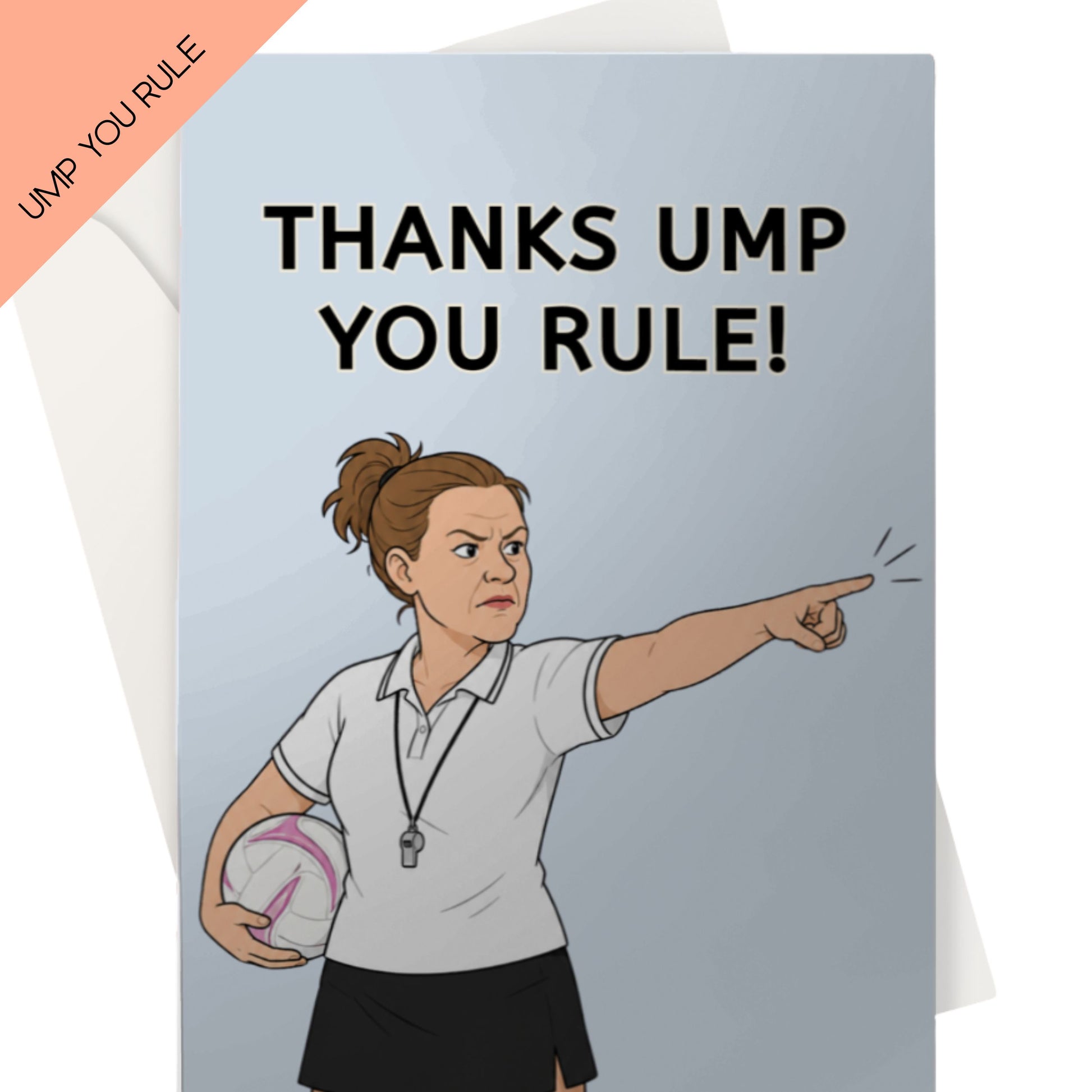 Funny Netball Umpire Thank You Card - Thanks Ump You Rule